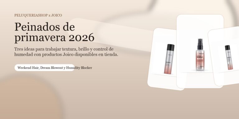 Montaje editorial horizontal con productos Joico para peinados de primavera 2026 en PeluqueriaShop