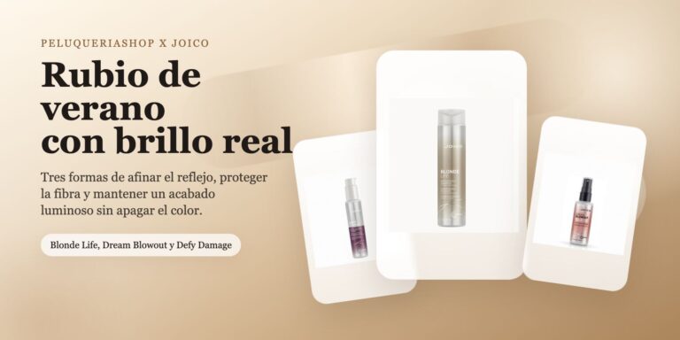 Blond d’été avec Joico : comment choisir entre doré, perle et champagne Montaje editorial horizontal con la familia Joico para rubio de verano y acabado luminoso en PeluqueriaShop